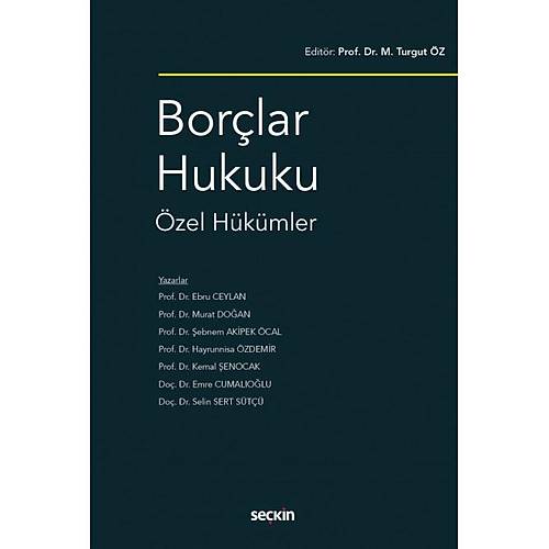 Sekin Yaynclk Borlar Hukuku zel Hkmler Turgut z