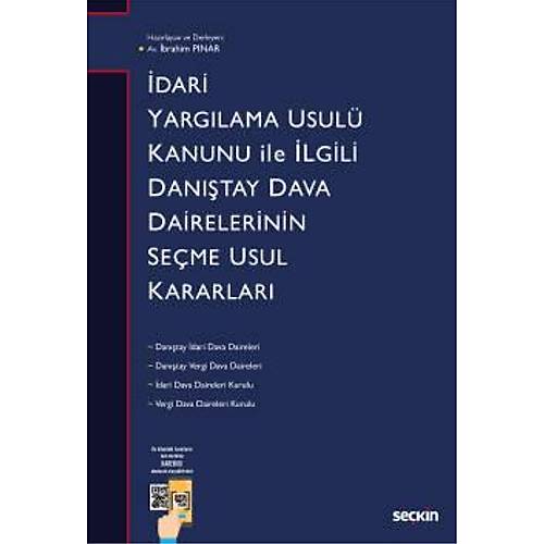 Sekin Yaynclk dari Yarglama Usul Kanunu ile lgili Dantay Dairelerinin Seme Usul Kararlar brahim Pnar