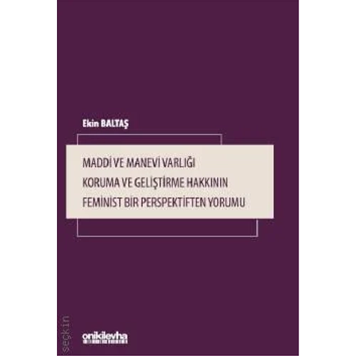 Onki Levha Yaynevi Maddi ve Manevi Varl Koruma ve Gelitirme Hakknn Feminist Bir Perspektiften Yorumu (Ekin Balta)