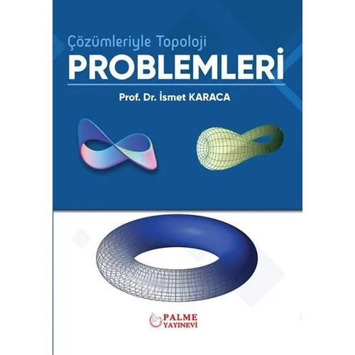 Palme Yay�nevi ��z�mleriyle Topoloji Problemleri �smet Karaca