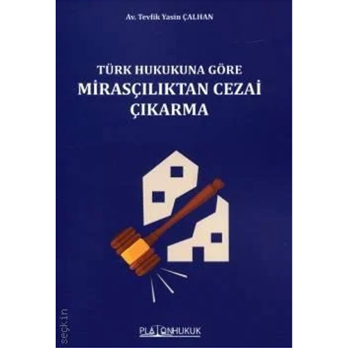 Platon Hukuk Trk Hukukuna Gre Miraslktan Cezai karma-Tevfik Yasin alhan