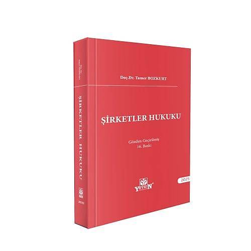 Yetkin Yaynevi irketler Hukuku (Tamer Bozkurt) Tamer Bozkurt