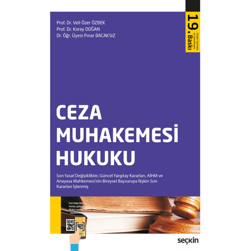 Se�kin Yay�nevi Ceza Muhakemesi Hukuku (Veli �zer �zbek,�lker Tepe, Koray Do�an, P�nar Bacaks�z)