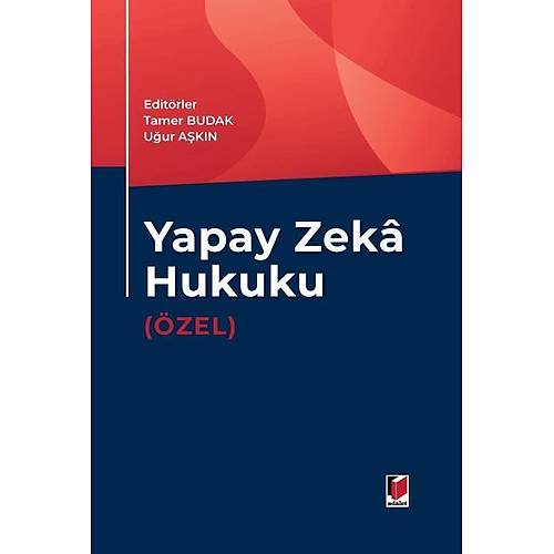 Adalet Yaynevi Yapay Zeka Hukuku (zel) Tamer Budak, Uur Akn