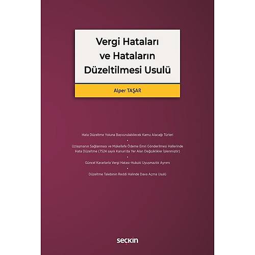 Se�kin Vergi Hatalar� ve Hatalar�n D�zeltilmesi Usul� (Alper Ta�ar)