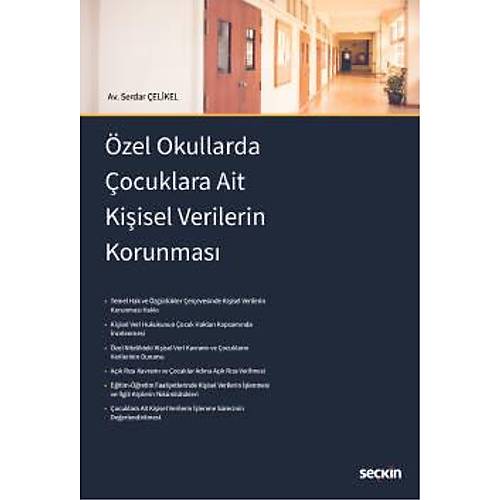 Sekin Yaynevi zel Okullarda ocuklara Ait Kiisel Verilerin Korunmas Serdar elikel