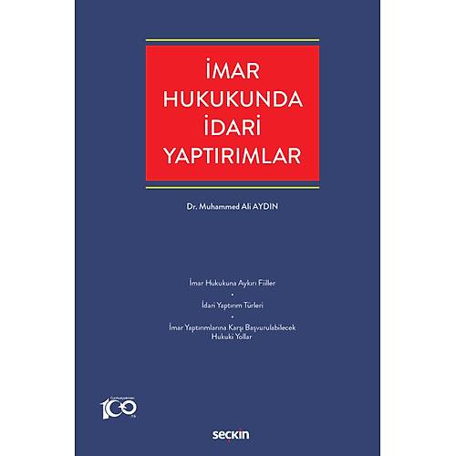 Seçkin Yayıncılık İmar Hukukunda İdari Yaptırımlar/Muhammed Ali Aydın
