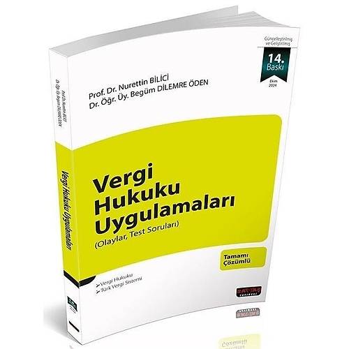 Sava Vergi Hukuku Uygulamalar (Olaylar, Test Sorular) Nurettin Bilici