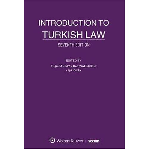 Sekin Yaynlar Introduction to Turkish Law (Turul Ansay)