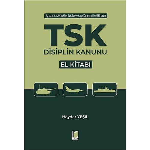Adalet Yaynevi TSK Disiplin Kanunu El Kitab (Haydar Yeil)