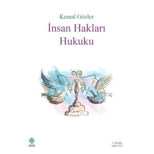 Ekin Yaynlar nsan Haklar Hukuku (Kemal Gzler)