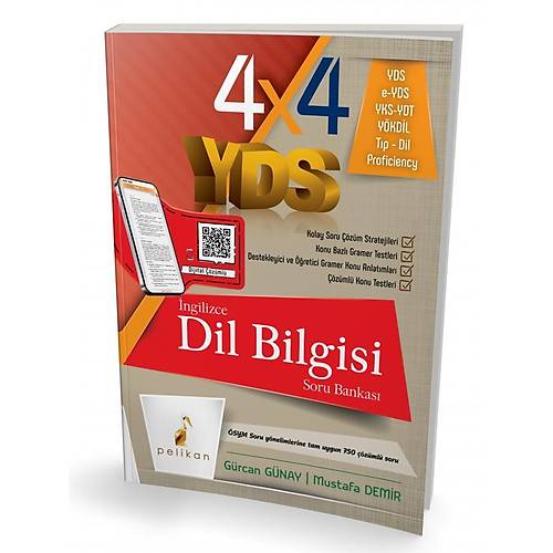 2025 Pelikan-4x4 YDS Seti 4. Kitap �ngilizce Dil Bilgisi Tamam� ��z�ml� Soru Bankas� (G�rcan G�nay, Mustafa Demir) Pelikan Yay�nevi
