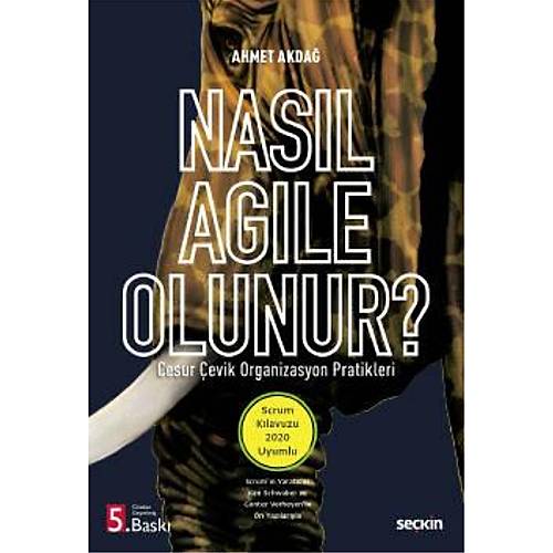 Sekin Yaynclk Nasl Agile Olunur Cesur evik Organizasyon Pratikleri