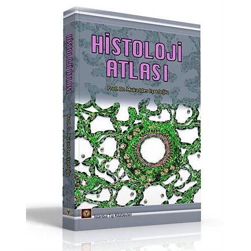 Histoloji Atlas - Mukaddes Erefolu