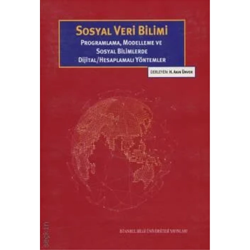 �stanbul Bilgi �niversitesi Yay�nlar� Sosyal Veri Bilimi Programlama H. Ak�n �nver 1. Bask�,� Nisan 2026