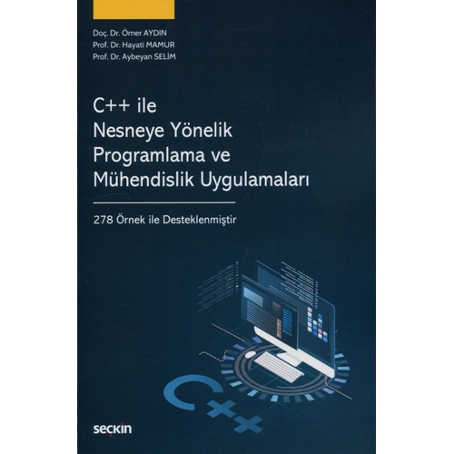 Se�kin Yay�nc�l�k C++ ile Nesneye Y�nelik Programlama ve M�hendislik Uygulamalar�
