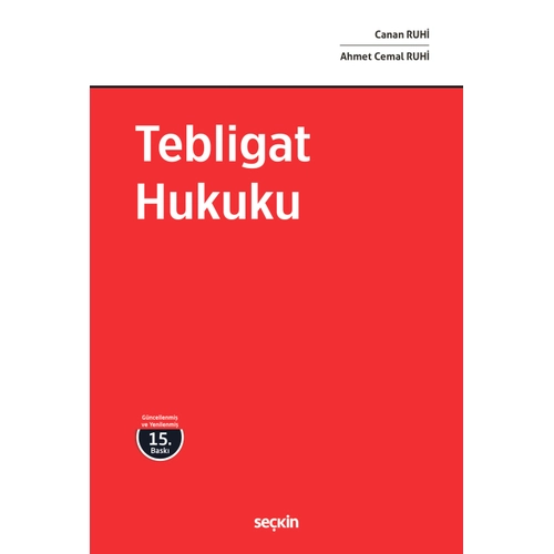 Se�kin Yay�nlar� Tebligat Hukuku (Canan Ruhi) 15. Bask�,� May�s 2026