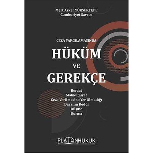 Platon Hukuk Yaynevi Ceza Yarglamasnda Hkm ve Gereke-Mert Asker Yksektepe