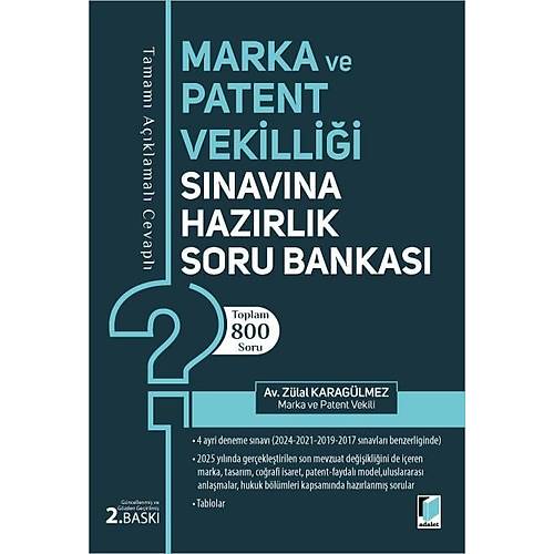 Adalet Yay�nevi Marka ve Patent Vekilli�i S�nav�na Haz�rl�k Soru Bankas� Z�lal Karag�lmez Adalet Yay�nevi �ubat 2026