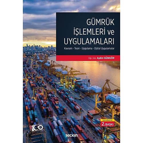 Sekin Yaynevi Gmrk lemleri ve Uygulamalar Kavram Teori Uygulama Dijital Uygulamalar (Aydn Gngr)