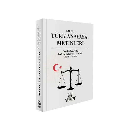 Yetkin Yay�nlar� Notlu T�rk Anayasa Metinleri (�eref �ba,Zehra Odyakmaz)