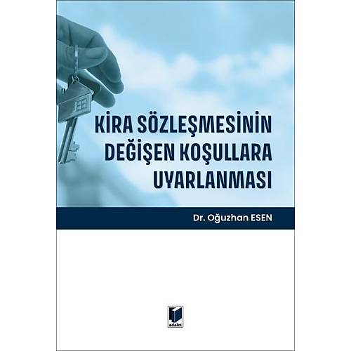 Adalet Yaynlar Kira Szlemesinin Deien Koullara Uyarlanmas (Ouzhan Esen)