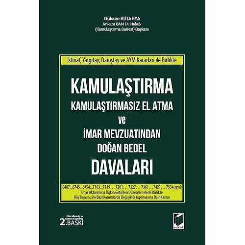 Adalet Kamula�t�rma Kamula�t�rmas�z El Atma ve �mar Mevzuat�ndan Do�an Bedel Davalar� (G�ls�m K�tahya) Adalet Yay�nevi