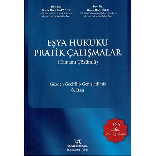 Vedat Kitaplk Eya Hukuku Pratik almalar ( Tamam zml ) Baak BAOLU/Kadir Berk KAPANCI