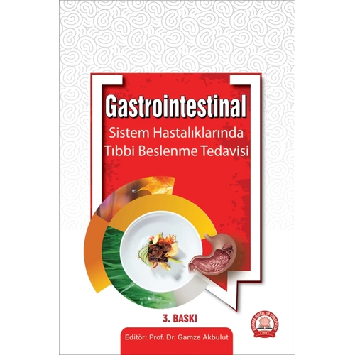 Gastrointestinal Sistem Hastal�klar�nda Beslenme Tedavisi /Ankara Nobel T�p Kitabevleri