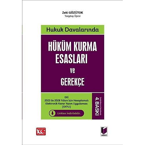 Adalet Yaynlar Hukuk Davalarnda Hkm Kurma Esaslar ve Gereke (Ciltli) Zeki Gztok