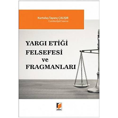 Adalet Yarg Etii Felsefesi ve Fragmanlar Kurtulu Tayan alr