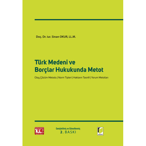 Adalet Yaynevi Trk Medeni ve Borlar Hukukunda Metot Sinan Okur