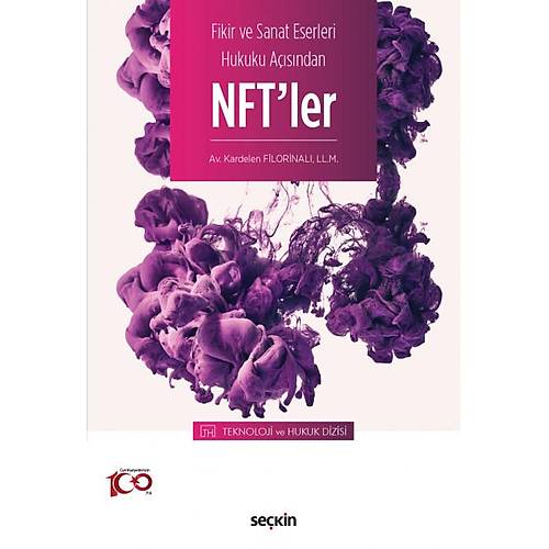 Sekin Yaynevi Fikir ve Sanat Eserleri Hukuku Asndan NFT'ler(Kardelen Finorinal)