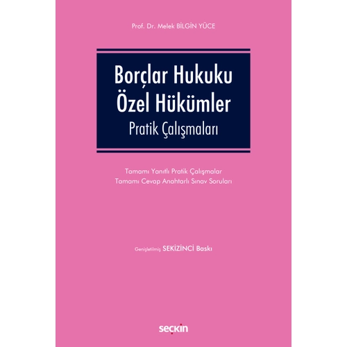 Sekin Yaynevi Borlar Hukuku zel Hkmler Pratik almalar (Melek Bilgin Yce)