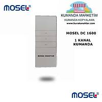 Mosel dc 1600 Kumanda 1 kanal