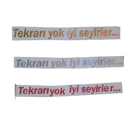 Tekrar Yok yi Seyirler Yaz Sticker 25x3 cm