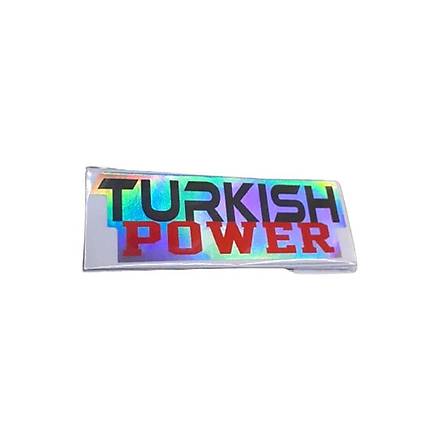 Turkish Power Hologram Sticker 13*4 cm