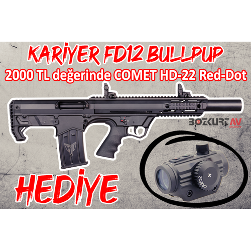 Kariyer FD12 Bullpup Black Otomatik Av Tfei (Comet HD-22 Reddot Hediyeli)
