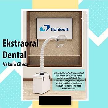 Eighteeth Extraoral Dental Vakum Cihazı