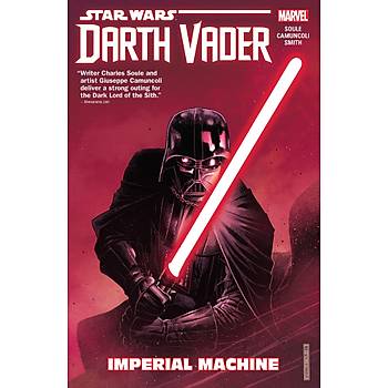 Star Wars: Darth Vader: Dark Lord of the Sith Vol. 1: Imperial Machine