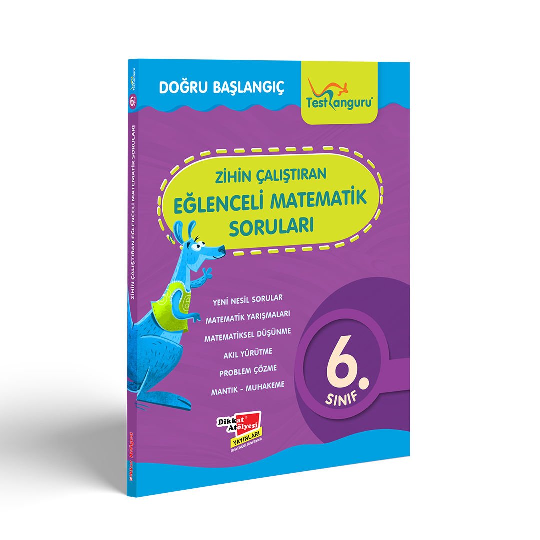 6. Sınıf Zihin Çalıştıran Eğlenceli Kanguru Matematik Soruları Dikkat Atölyesi Yayınları