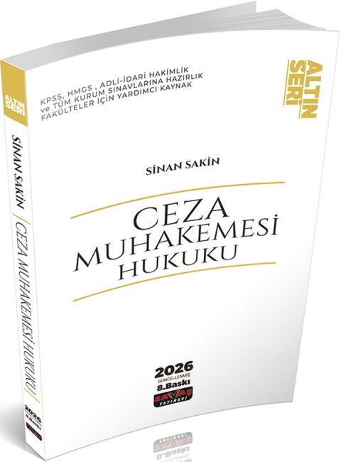 Ceza Muhakemesi Hukuku Konu Anlatımı - Sinan Sakin Savaş Yayınları