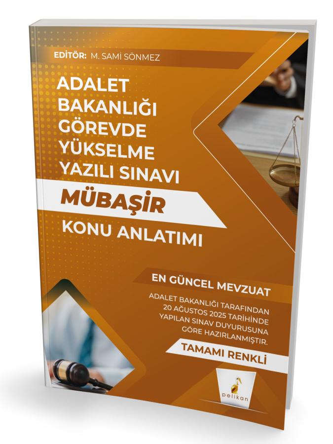 Pelikan GYS Adalet Bakanlığı Mübaşir Konu Anlatımı Görevde Yükselme - M. Sami Sönmez Pelikan Yayınevi