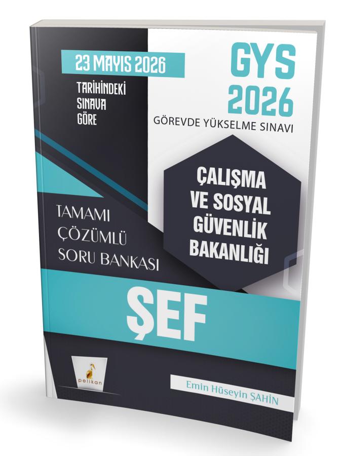 GYS 2026 Görevde Yükselme Sınavı Çalışma ve Sosyal Güvenlik Bakanlığı Şef Tamamı Çözümlü Soru Bankası
