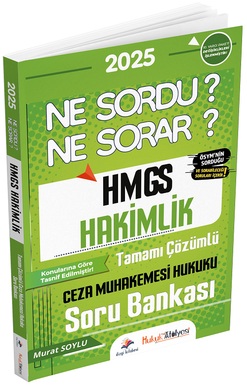 Dizgi Kitap Hukuk Atölyesi 2025 HMGS Hakimlik Ceza Muhakemesi Hukuku Ne Sordu Ne Sorar Soru Bankası Çözümlü Murat Soylu