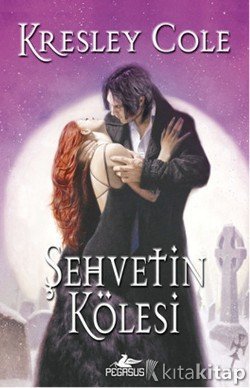 Şehvetin Kölesi Pegasus Yayınları Kresley Cole