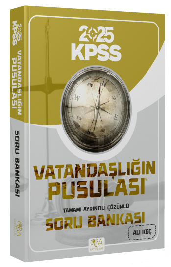 CBA Yayınları 2025 Vatandaşlığın Pusulası Soru Bankası Çözümlü - Ali Koç