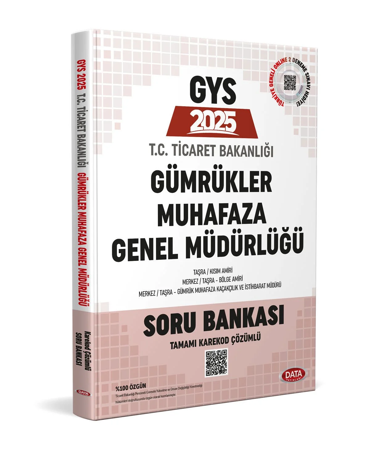 Data Yayınları 2025 Ticaret Bakanlığı Gümrükler Muhafaza Genel Müdürlüğü GYS Soru Bankası - Karekod Çözümlü