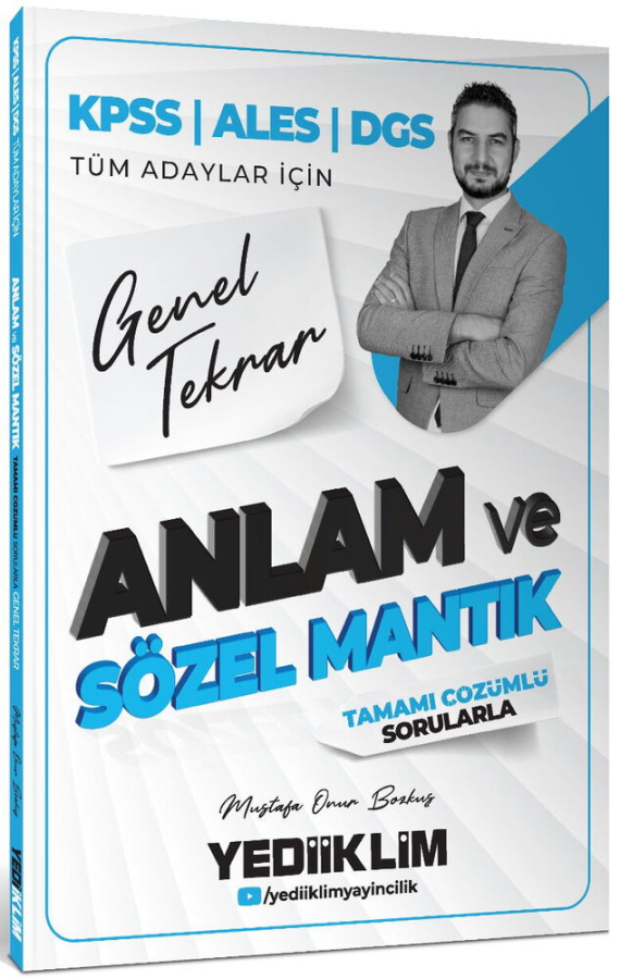 Yediiklim Yayınları 2026 KPSS ALES DGS Tüm Adaylar İçin Anlam ve Sözel Mantık Tamamı Çözümlü Sorularla Genel Tekrar Mustafa Onur Bozkuş