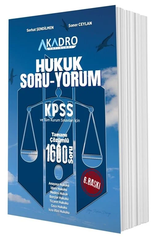 A Kadro KPSS A Grubu Hukuk Soru Yorum Soru Bankası Çözümlü 6. Baskı - Serhat Şendilmen, Soner Ceylan A Kadro Yayınları